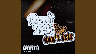 Dont Trip