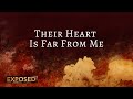 Their Heart Is Far From Me [Matthew 15:1-9]