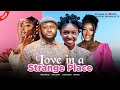 LOVE IN A STRANGE PLACE - DAVID OSEI, NANCY DESMOND, ANADOO DIAMOND  - NOLLYWOOD NIGERIAN MOVIE 2024