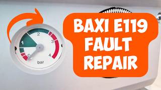 Baxi E119 Error? Easy Fix for Low Pressure!