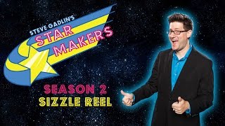 Steve Gadlin's Star Makers Sizzle Reel