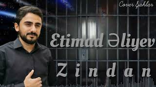 Etimad Eliyev-Zindan Remix Her Kesin TikTokda Axtardigi Trend Super Musiqi Yeni 2024 Dinlemeye Deyer
