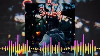 Reo Maadox - So Long (official music audio)  #new #musicvideo #trending