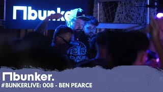 #BunkerLive - 008 Ben Pearce Live set recording @ bunker, Derby (Sat 6th August 2022) (House Set)