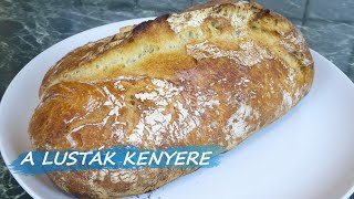 A LUSTÁK KENYERE...😊, dagasztás NÉLKÜLI kenyér 🍞 (Pan sin amasado) - SPANYOL FALATOK ANGELLEL