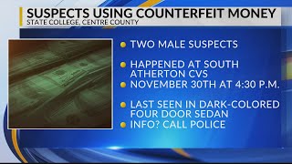 Suspects Using Counterfeit Money