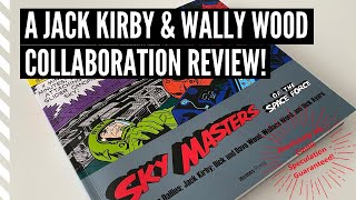 Sky Masters:  A Jack Kirby and Wally Wood Collaboration Review