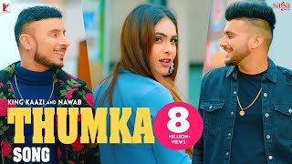 Thumka Song | King Kaazi | Nawab | Neha Malik | Official Video | New Songs 2022 | Top Punjabi Song