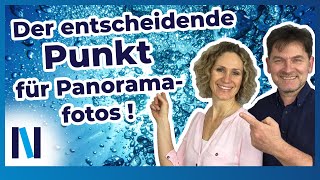 Was ist ein Nodalpunkt? Und wie entstehen damit die besten Panorama-Bilder?