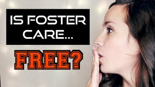 Is Foster Care Free? || The costs of foster care and adopting from foster care. (Also...subsidy?)