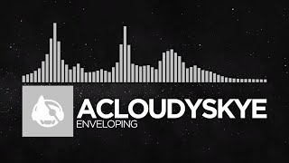 acloudyskye - Enveloping