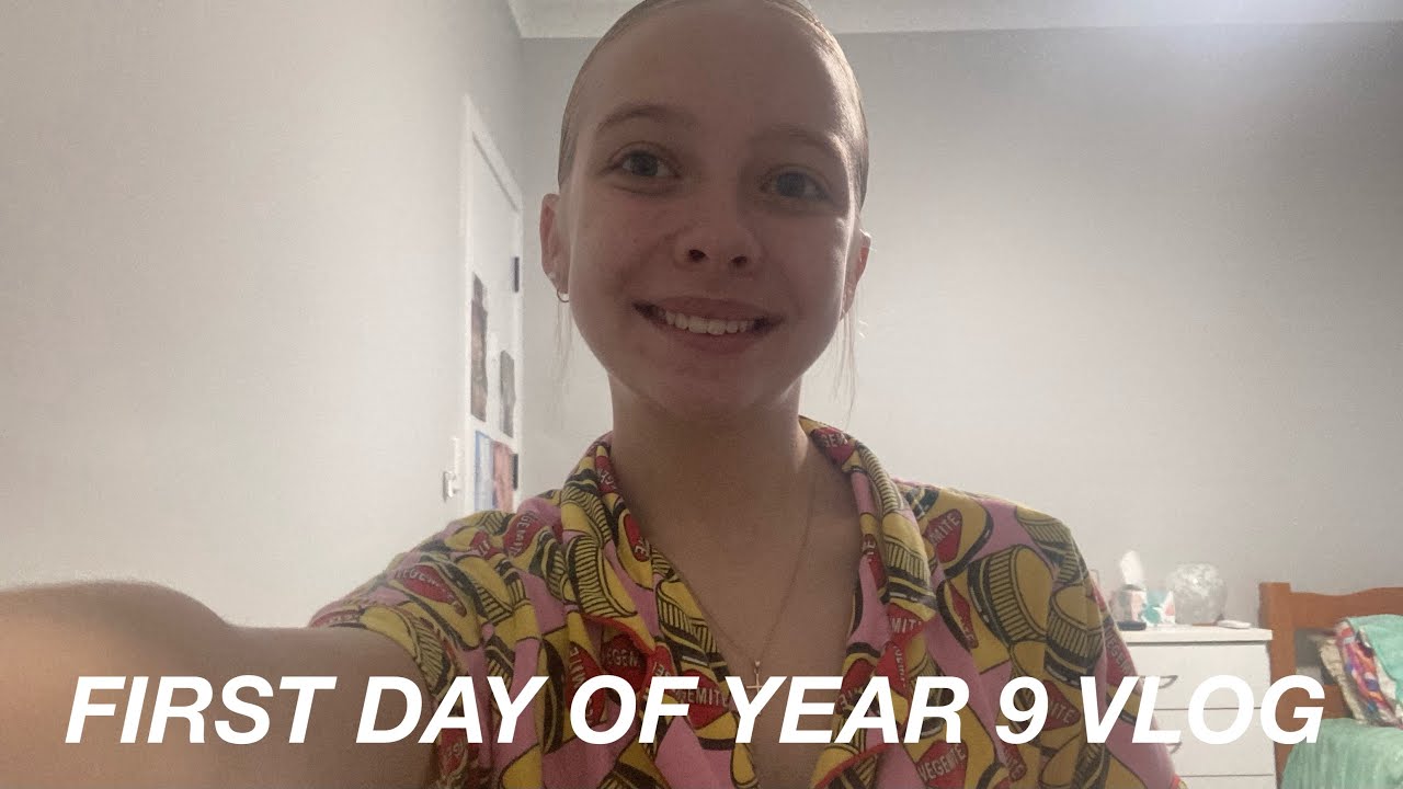 First Day Of Year 9 Vlog Youtube