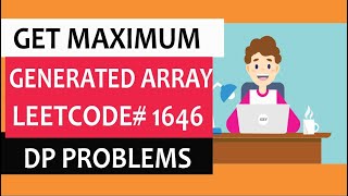Get Maximum in Generated Array | dynamic programming | leetcode 1646
