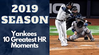 Yankees 10 Greatest Home Run Moments of 2019