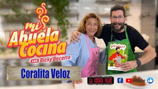 COMO ES CORALITA VELOZ COMO COCINERA? - MI ABUELA COCINA VIP*  con Ricky Becerra