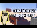 I Played Minecraft The Bridge in 2024 Geography and History Expert