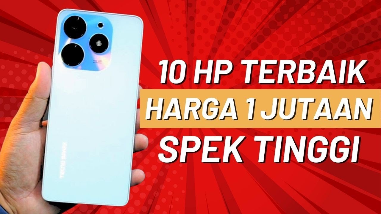 HP 1 JUTAAN TERBAIK 2023 | Rekomendasi HP Harga 1 Jutaan Terbaik 2023 ...