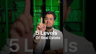 5 Levels Of Real Estate In India.