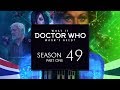 What if Doctor Who Wasn't Axed? Season 49: Part One | DaDoctorWhoFan