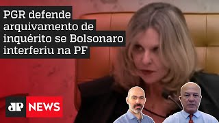 Motta e Schelp comentam PGR pedir arquivamento sobre Bolsonaro e PF