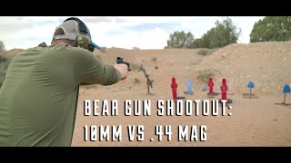 Bear Gun Shootout: 10mm Auto vs .44 Mag.