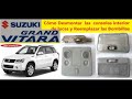 Suzuki Grand Vitara / Cómo Desmontar las consolas interior de luces y Reemplazar las Bombillas