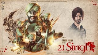 21 Singh | The Battle Of Saragarhi (FULL VIDEO) Prabh Joban | Latest Punjabi Song 2017