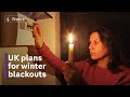 UK could face daily energy blackouts in winter