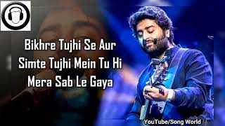 Arijit Singh, Samira Koppikar | Aaj Phir Tumpe Pyar Aaya Hai...Full Song lyrics 🎶 | Song World🎼