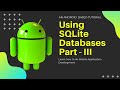 12-Using SQLite Database in Android (Part-III)