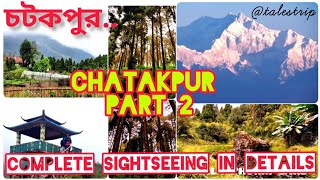 Chatakpur Sightseeing 4K || Part 2 || Chatakpur Homestay