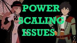RWBY : Power Scaling Issues