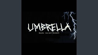 UMBRELLA (feat. Billznl \u0026 Dumout3)