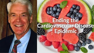 Ending the Cardiovascular Disease Epidemic with Caldwell Esselstyn (Zoom)