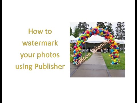 Publisher Tutorial: How to create a watermark Publisher Tutorial: How to create a watermark