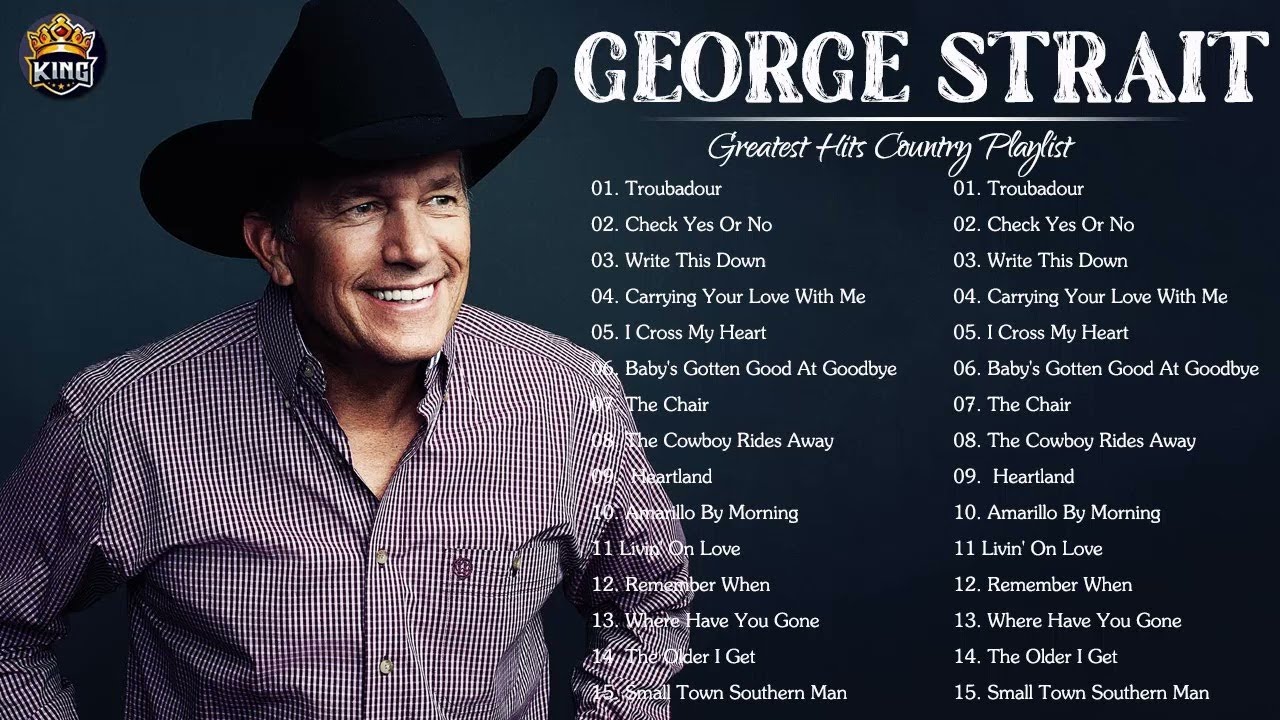 George Strait Greatest Hits Full Album - Best Old Country Songs All Of ...