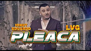 Liviu Guta ✘ Ionut Eduardo - Pleaca [official video]