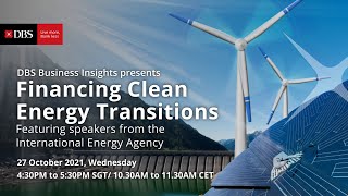 DBS Insights for Business Leaders - Financing Clean Energy Transitions