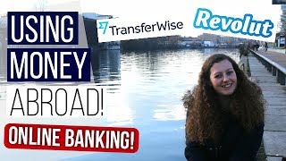 How I Transfer Money Abroad | Borderless Banks, ATM Fees, Revolute, Transferwise & More!