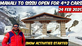 Manali to Sissu via Atal Tunnel Open Today | Snow Activities Begin!