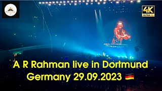 A R Rahman live in Dortmund Germany 🫶 🇩🇪