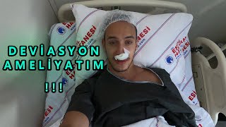 NEFES ALMAK İÇİN 8 GÜN NEFES ALAMAMAK !!! (DEVİASYON AMELİYATI HAKKINDA HER ŞEY )