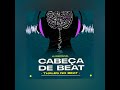 thales no beat cabeça de beat original mix