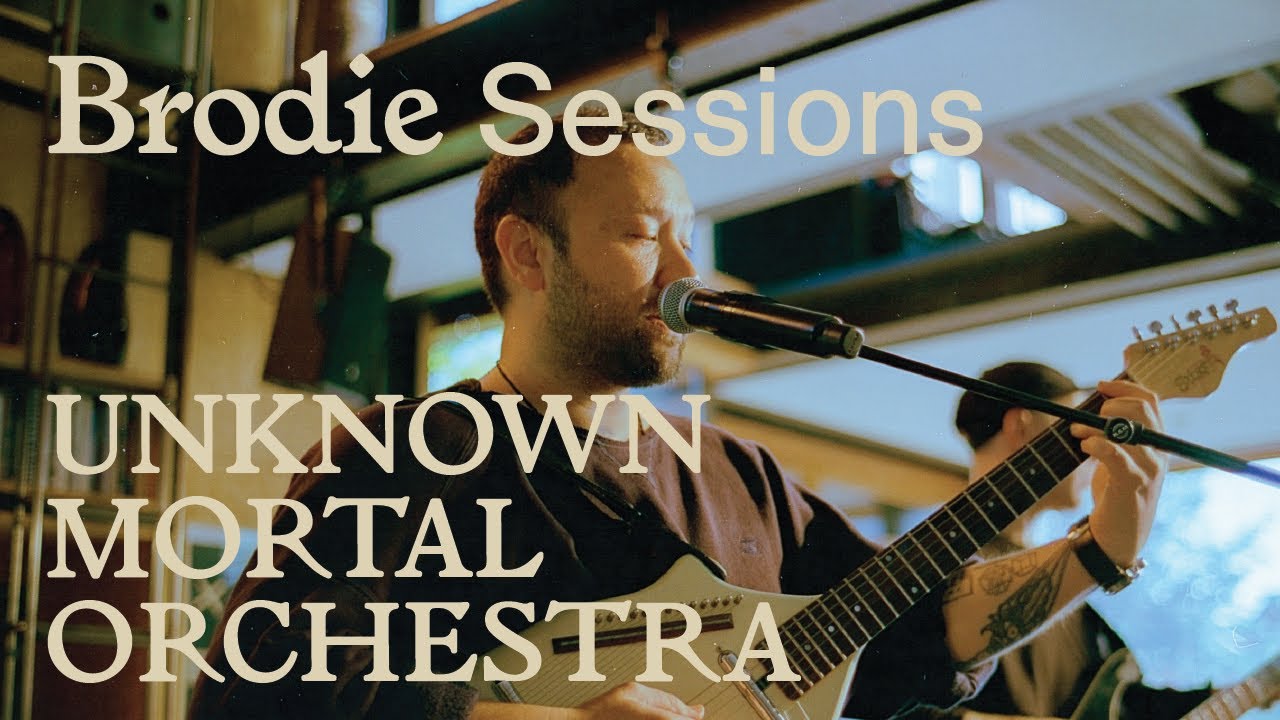 Brodie Sessions Unknown Mortal Orchestra Youtube