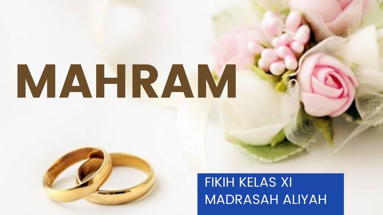 Konsep Pernikahan Dalam Islam Part 2 (Mahram) - YouTube