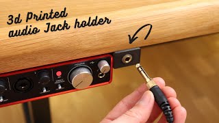Desk 3D Printed Audio Jack Holder - DIY Project