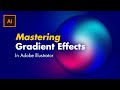 Mastering GRADIENT Effects In Adobe Illustrator