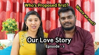 🥰முதல்ல Love Propose பன்னது யாரு? Our Love Story Episode 1🎊😍 Keerthi Sowmi Vlogs Couple Vlog