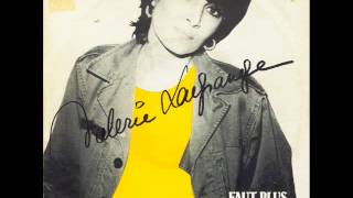 VALERIE LAGRANGE - Faut plus me la faire (Version 45T) (45T - 1980)