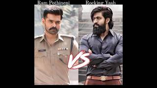Ram Pothineni V/S Rocking Star Yash |#rampothineni#yash#ismartshankar#kgf2#rapo20#kgf3#shorts |